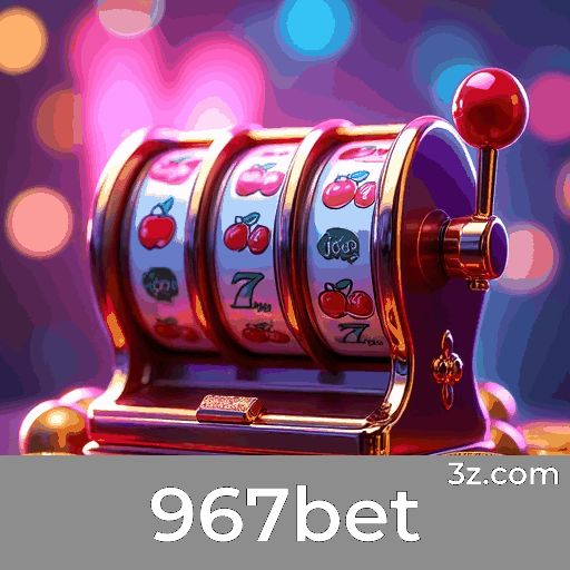 967bet: O Paraíso de Jogos Selecionados e Diversificados